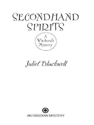 [A Witchcraft Mystery 01] • Secondhand Spirits